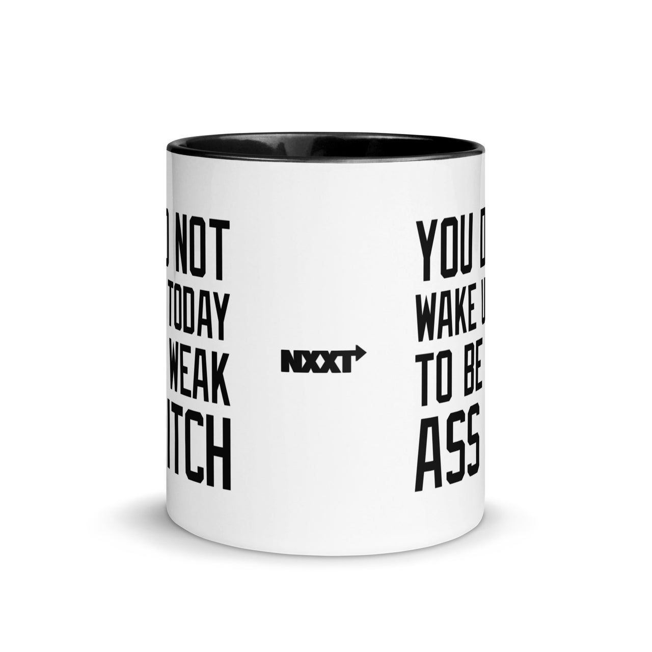 "You did not wake up today to..." 11oz two tone coffee mug multiple colors - Shady Lion Coffee Co.
